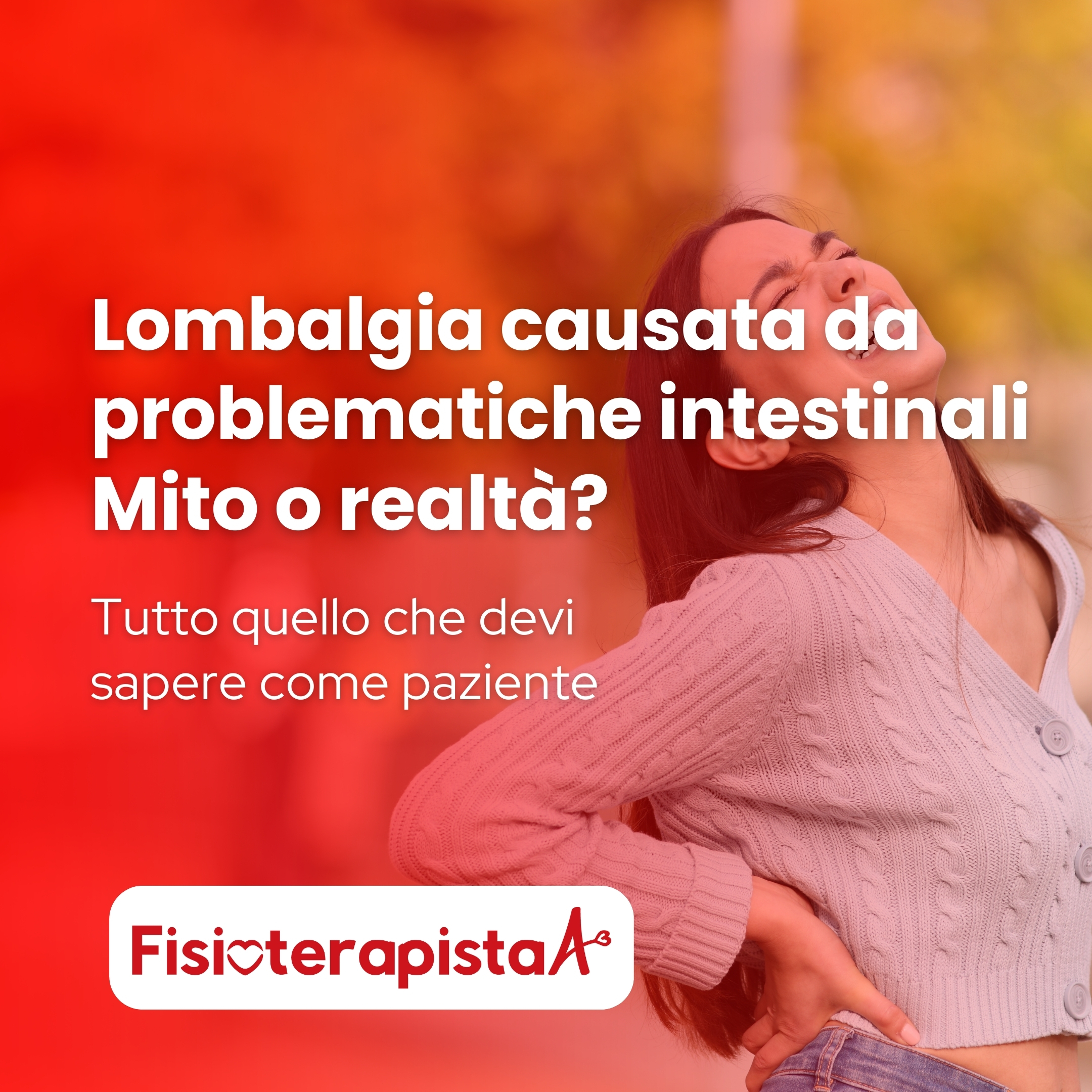 Lombalgia causata da problematiche intestinali. Mito o realtà?