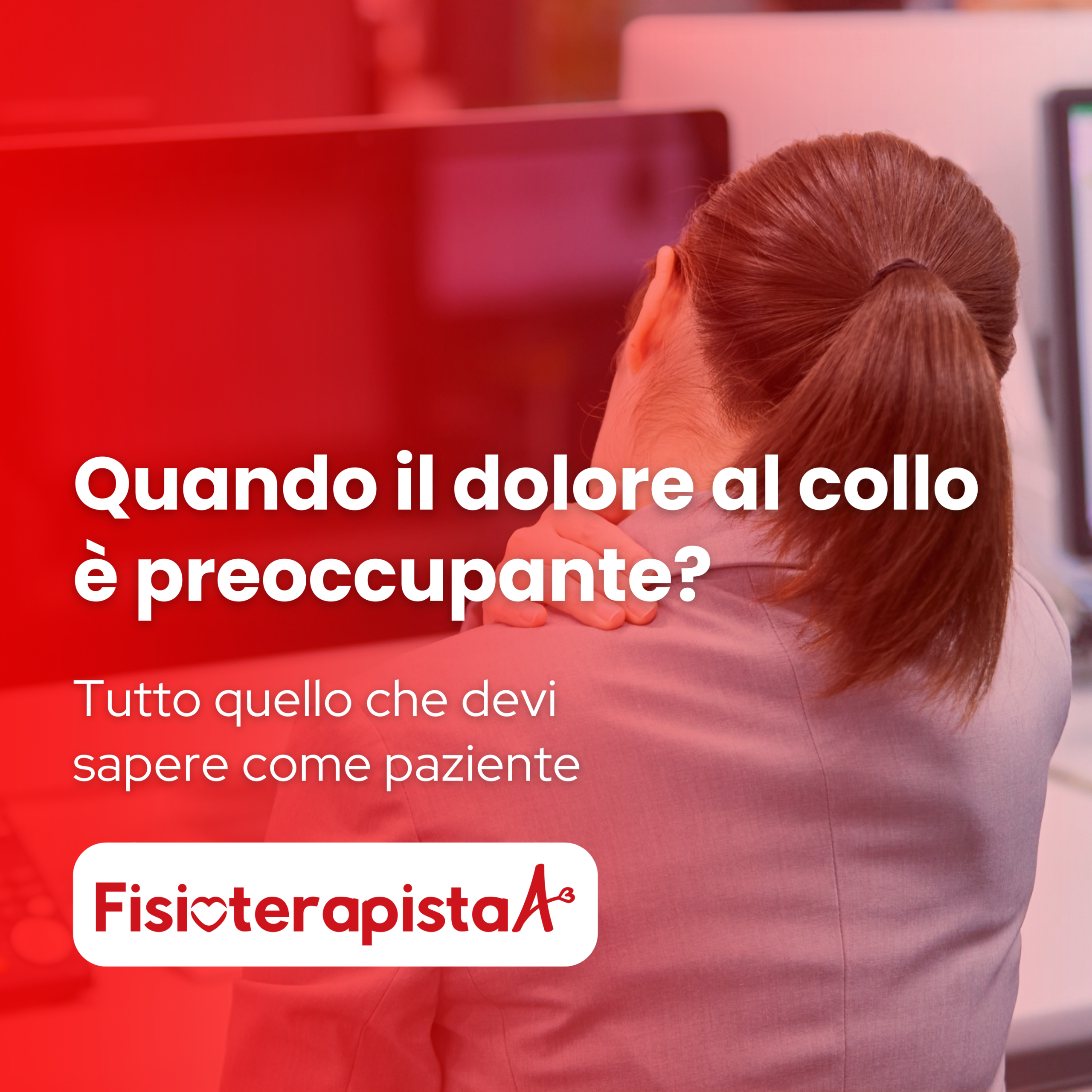 Dolore al collo: quando preoccuparsi davvero?