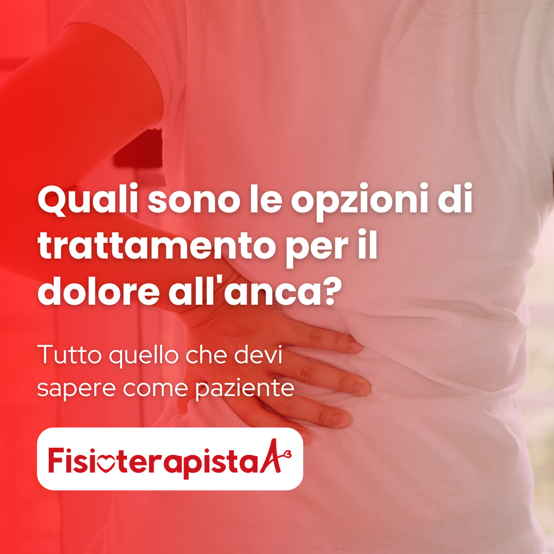 Quali sono le opzioni di trattamento per il dolore all'anca?
