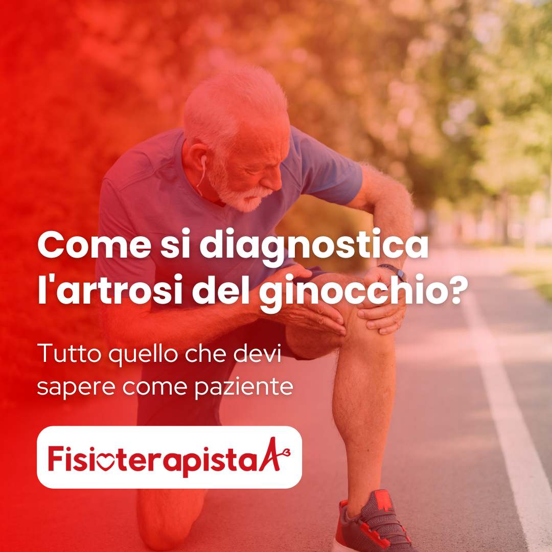 Artrosi Ginocchio Diagnostica: Come Si Effettua la Diagnosi Corretta