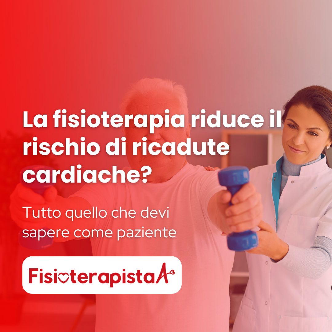 Fisioterapia cardiaca: come riduce il rischio di ricadute cuore